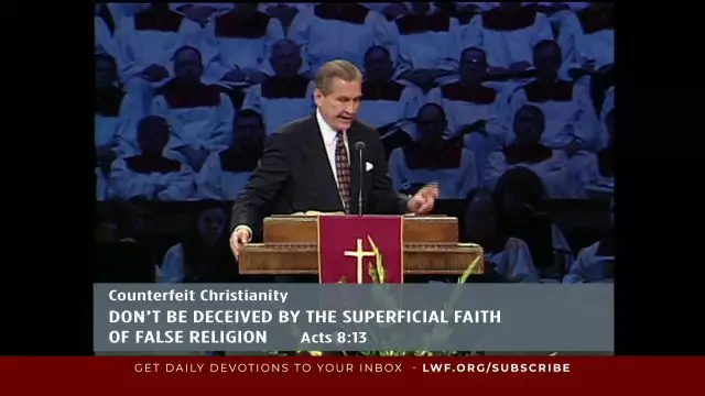 Adrian Rogers - Counterfeit Christianity