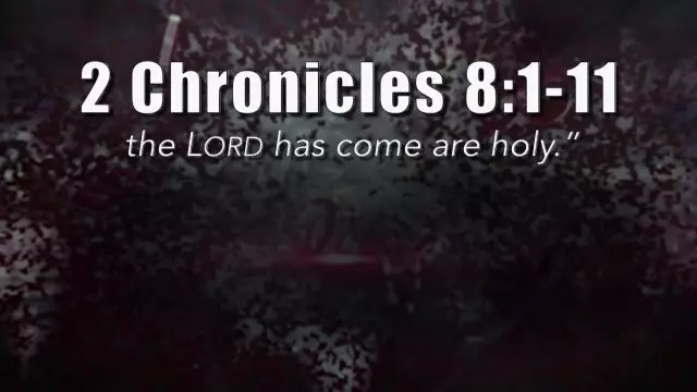Bible Discovery - 2 Chronicles 6-9 Solomon Established Himself