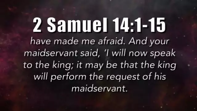 Bible Discovery - 2 Samuel 13-15 Joab Tricks David