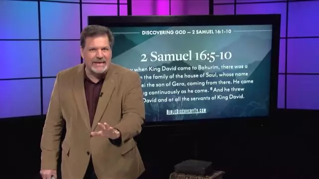 Bible Discovery - 2 Samuel 16-19 When Truth Fails
