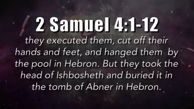 Bible Discovery - 2 Samuel 4-7 Sauls Final Fall