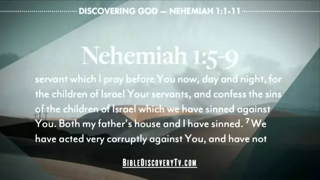 Bible Discovery - Nehemiah 1-4 The Man Nehemiah