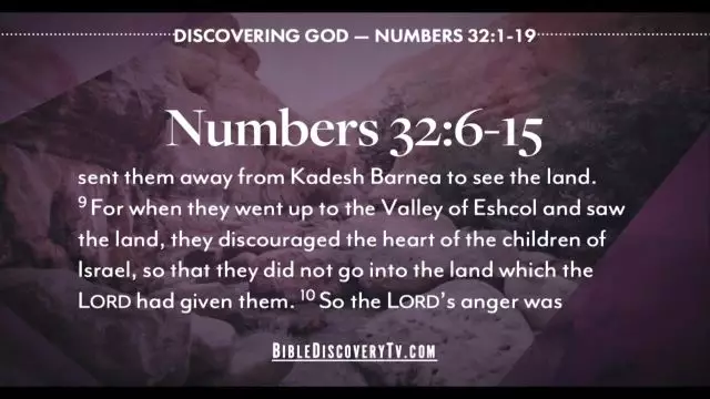 Bible Discovery - Numbers 32-33 A Change In Plan