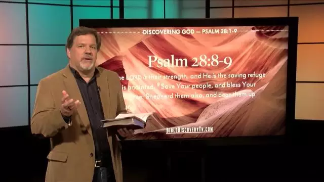 Bible Discovery - Psalms 24-28 God Hears Us