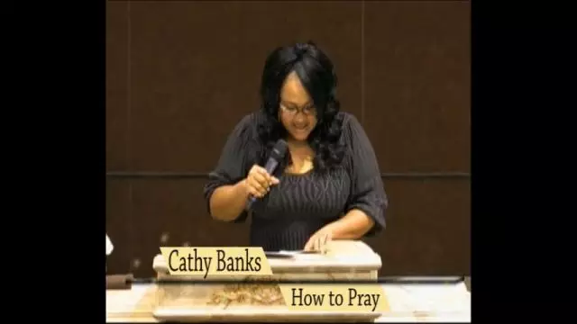 Cathy Banks - How to Pray Part 1
