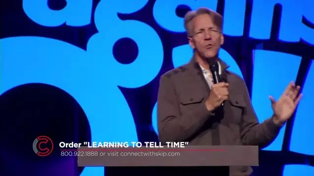 Skip Heitzig - Learning to Tell Time Part B