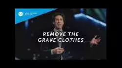 Remove The Grave Clothes | Joel Osteen