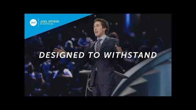 Joel Osteen - Designed to Withstand