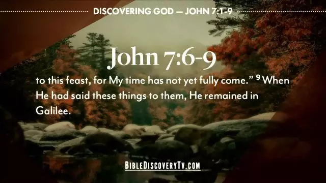 Bible Discovery - John 7 The Family of Jesus