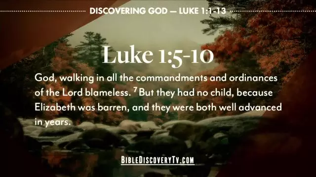 Bible Discovery - Luke 1 1-13 Who is Luke