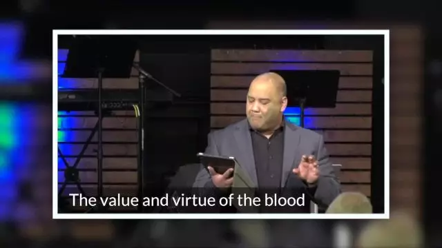 Glenn Arekion - The Value and Virtue of the Blood 4