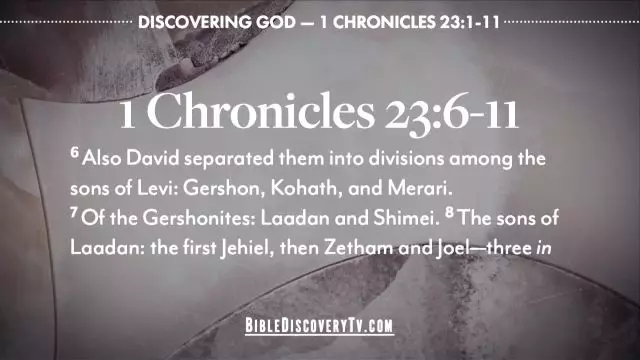 Bible Discovery - 1 Chronicles 23 The Trible of Levi