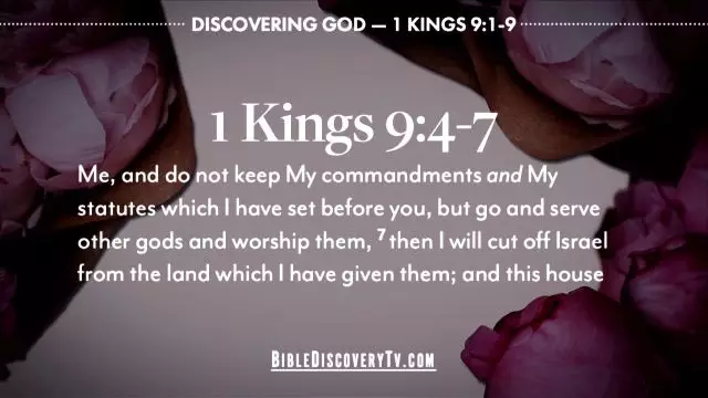Bible Discovery - 1 Kings 9 God Speaks