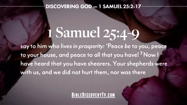 Bible Discovery - 1 Samuel 25 A Bad Decision