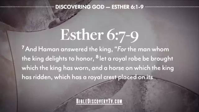 Bible Discovery - Esther 6 Remembering Mordecai