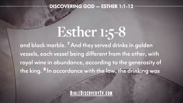 Bible Discovery - Esther 1 The Kings Anger