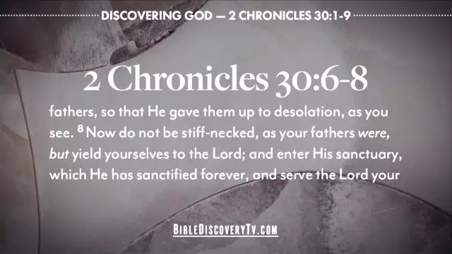 Bible Discovery - 2 Chronicles 30 Return O Israel