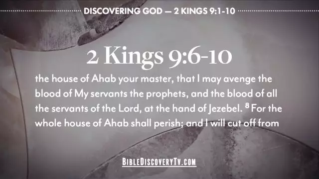 Bible Discovery - 2 Kings 9 Cutting Off