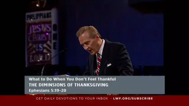 Adrian Rogers - What to Do When You Dont Feel Thankful