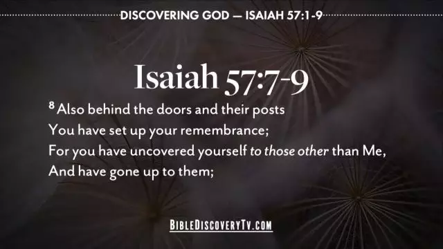 Bible Discovery  - Isaiah 57 The Violation