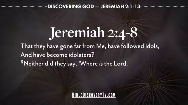 Bible Discovery - Jeremiah 2 The Case