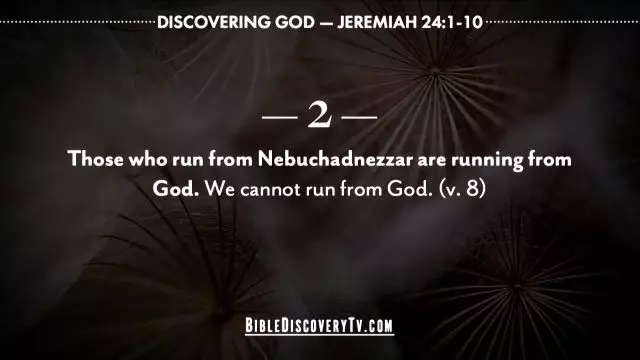 Bible Discovery - Jeremiah 24 Good and Bad