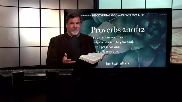 Bible Discovery - Proverbs 2 Knowledge of God