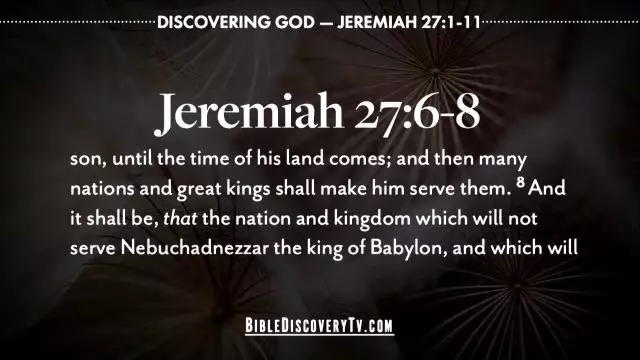 Bible Discovery - Jeremiah 27 God Distributes the Land