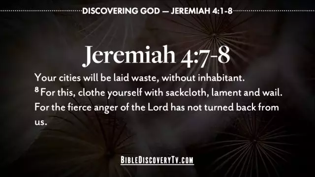 Bible Discovery - Jeremiah 4 Return To Me