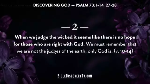 Bible Discovery - Psalm 73 Envious of the Wicked