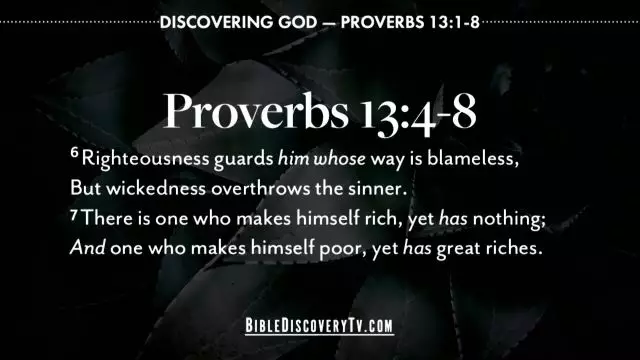 Bible Discovery - Proverbs 13 Whats Important