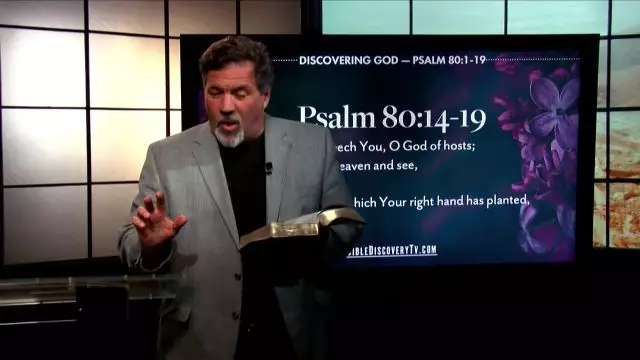Bible Discovery - Psalm 80 Calling On God