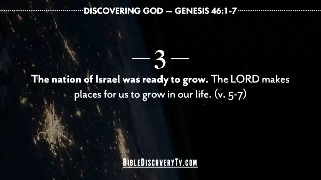 Bible Discovery - Genesis 46 To Egypt