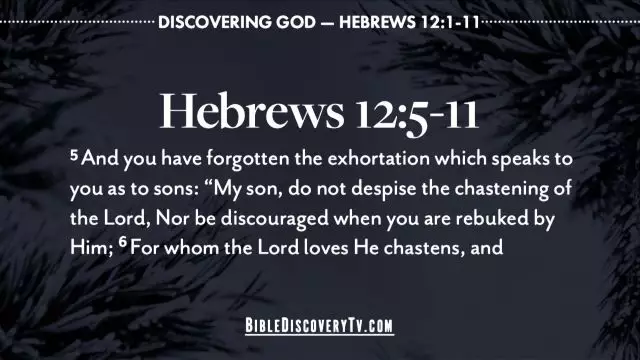 Bible Discovery - Hebrews 12 Focus On God