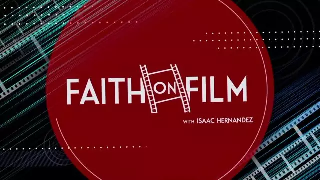 Isaac Hernandez - Faith On Film 68 with Alexandra Boylan