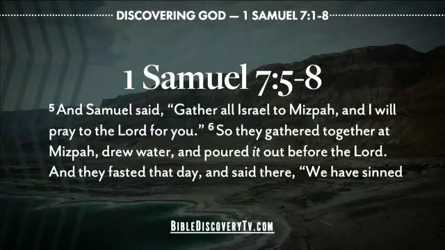Bible Discovery - 1 Samuel 7 Save Us from Evil