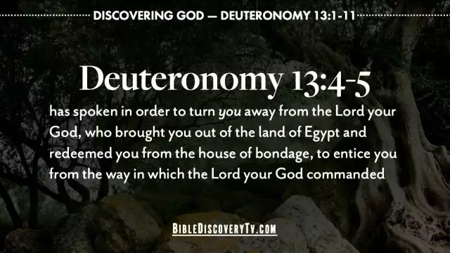 Bible Discovery - Deuteronomy 13 Signs and Wonders