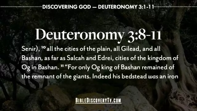 Bible Discovery - Deuteronomy 3 King Og of Bashan