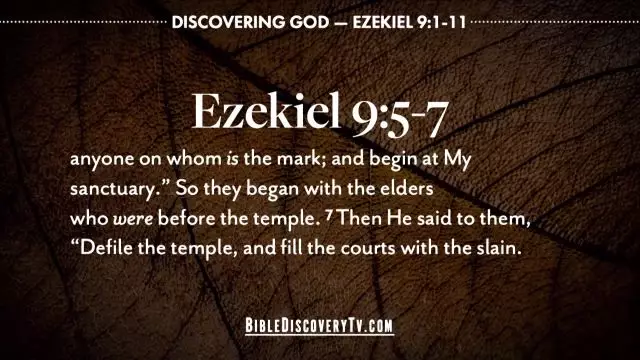 Bible Discovery - Ezekiel 9 The Judgement of God