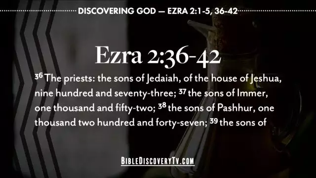 Bible Discovery - Ezra 2 The Separated Ones