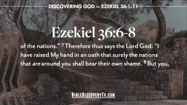 Bible Discovery - Ezekiel 36 Ruins Rebuilt
