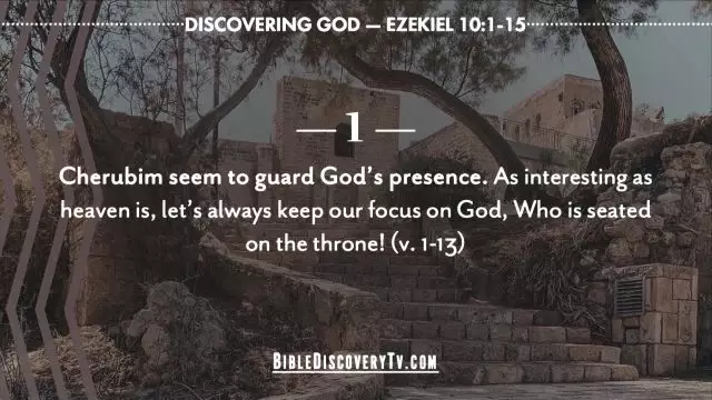 Bible Discovery - Ezekiel 10 Messengers