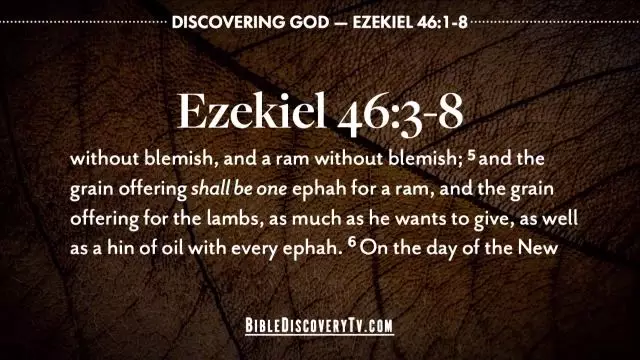 Bible Discovery - Ezekiel 46 Orderly Worship