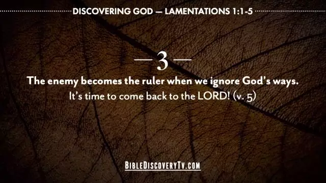 Bible Discovery - Lamentations 1 God Brings Captivity