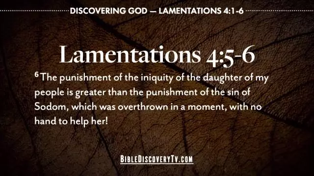 Bible Discovery - Lamentations 4 The Sin of Gods People