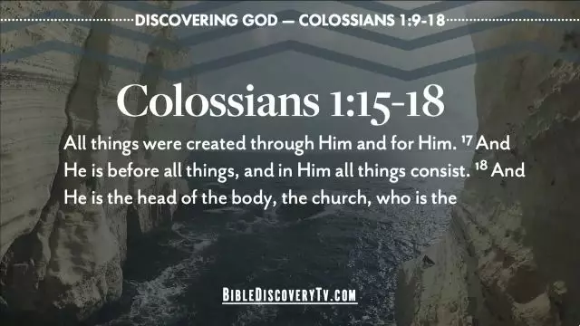 Bible Discovery - Colossians 1 9-18 The Will of God