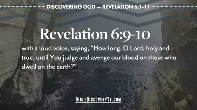 Bible Discovery - Revelation 6 1-11 Five Seals