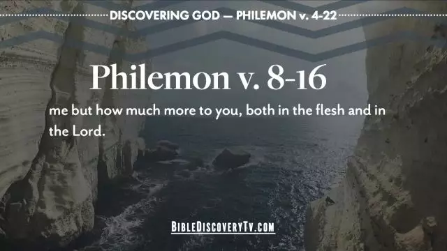 Bible Discovery - Philemon verse 4-22 Do What is Right