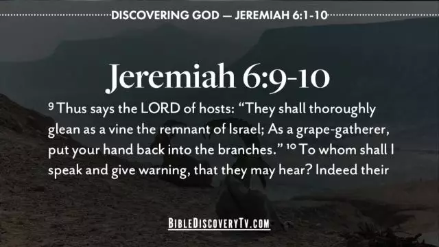 Bible Discovery - Jeremiah 6 1-10 The Word of the LORD
