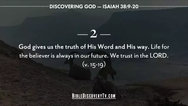Bible Discovery - Isaiah 38 9-20 Life